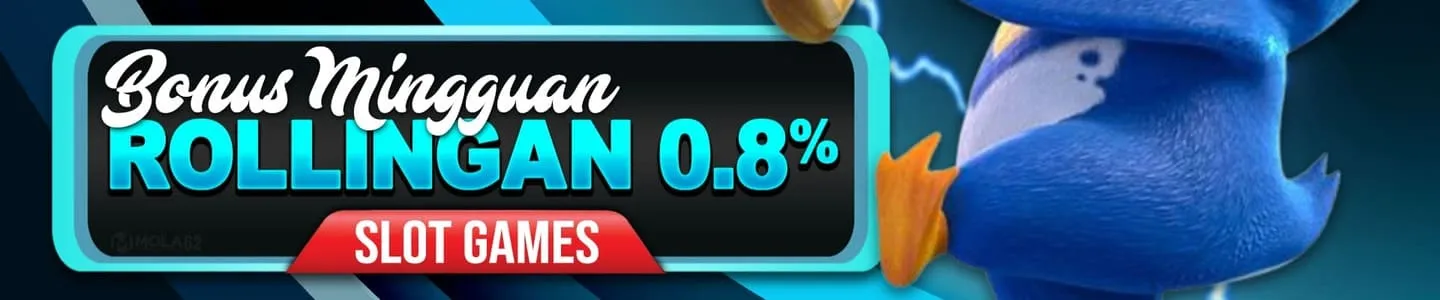 BONUS MINGGUAN ROLLINGAN SLOT 0.8%